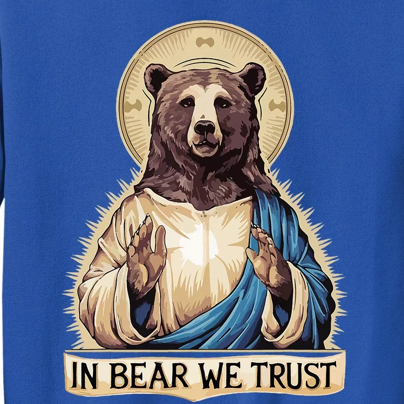 In Bear We Trust I Choose The Bear 2024 Sweatshirt