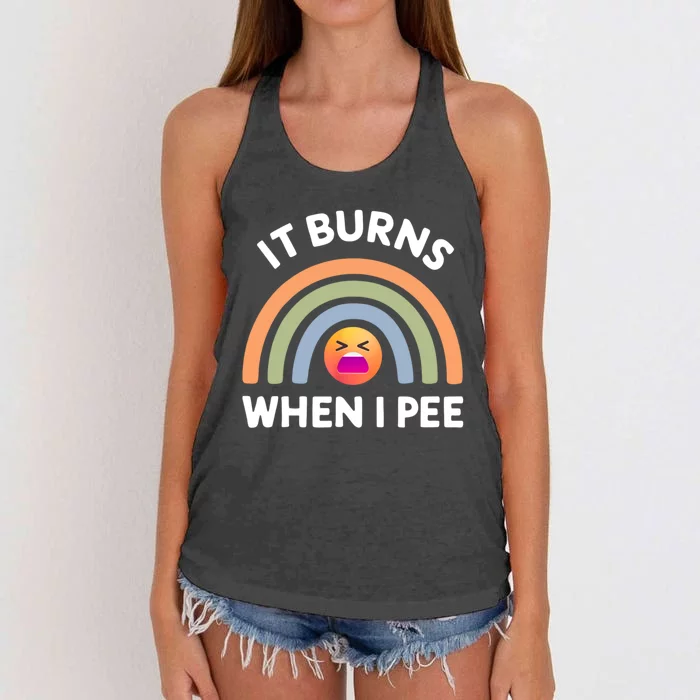 It Burns When I Pee Funny Sarcastic Women's Knotted Racerback Tank