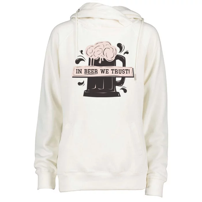 In Beer We Trust Womens Funnel Neck Pullover Hood