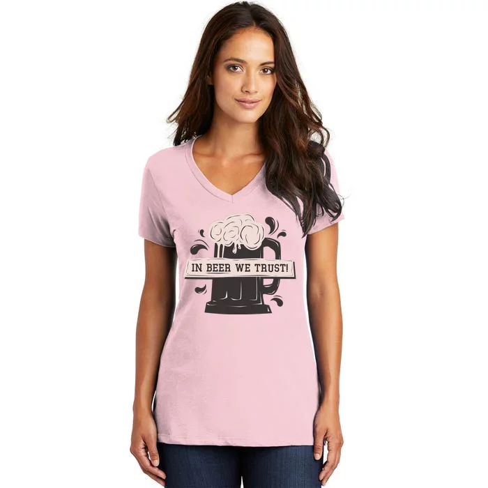 In Beer We Trust Women's V-Neck T-Shirt