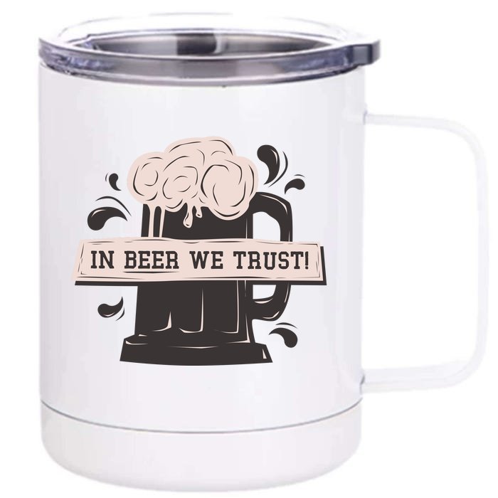 In Beer We Trust Front & Back 12oz Stainless Steel Tumbler Cup