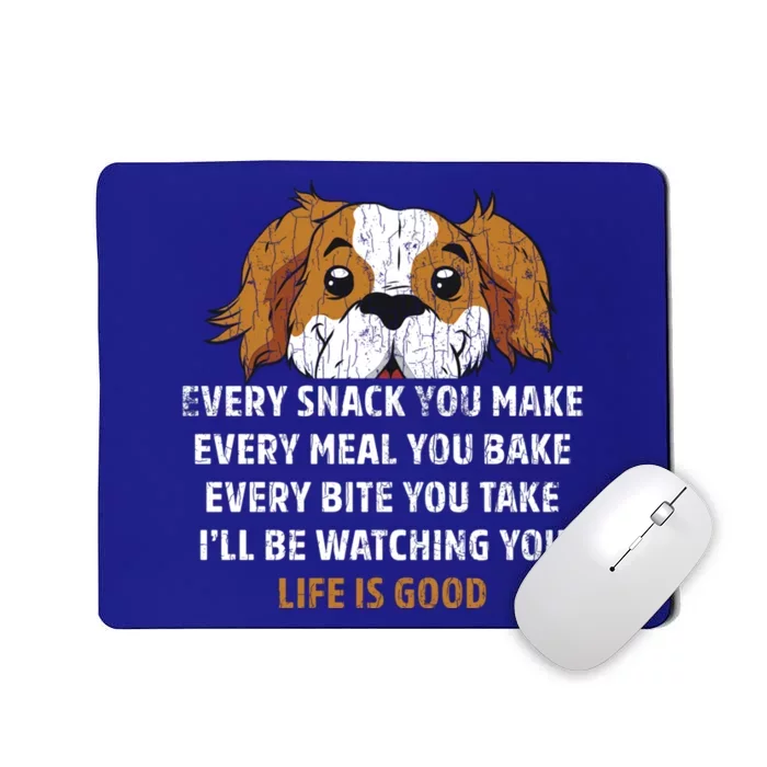 I’ll Be Watching You Funny Dog Lover Owner Dad Graphic Cute Gift Mousepad