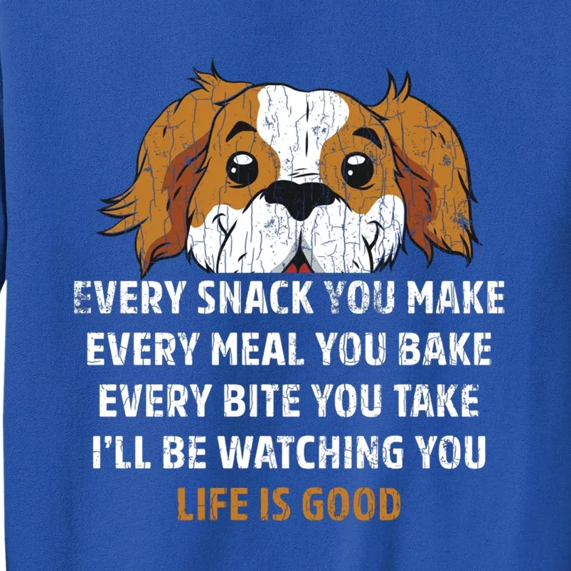 I’ll Be Watching You Funny Dog Lover Owner Dad Graphic Cute Gift Tall Sweatshirt