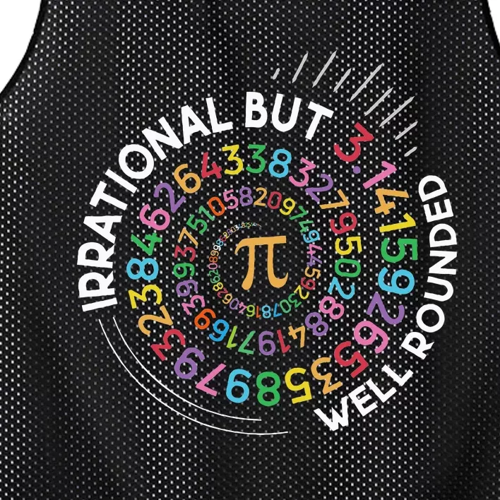 Irrational But Well Rounded Pi Day Math Teacher Student Geek Mesh Reversible Basketball Jersey Tank