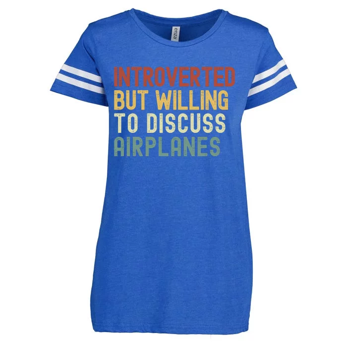 Introverted But Willing To Discuss Airplanes Funny Aviation Airplane Lover Enza Ladies Jersey Football T-Shirt