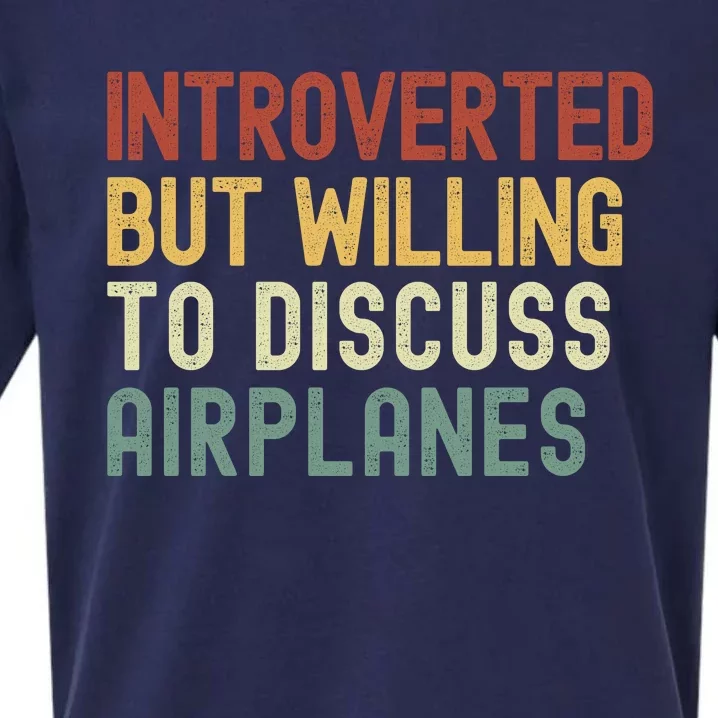 Introverted But Willing To Discuss Airplanes Funny Aviation Airplane Lover Sueded Cloud Jersey T-Shirt