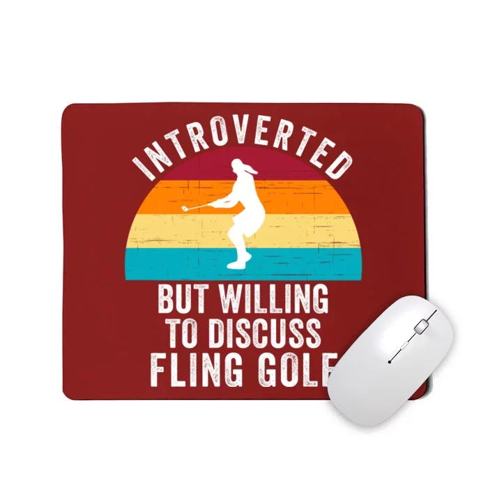 Introverted But Willing To Discuss Fling Golf Vintage Retro Fling Golf Mousepad