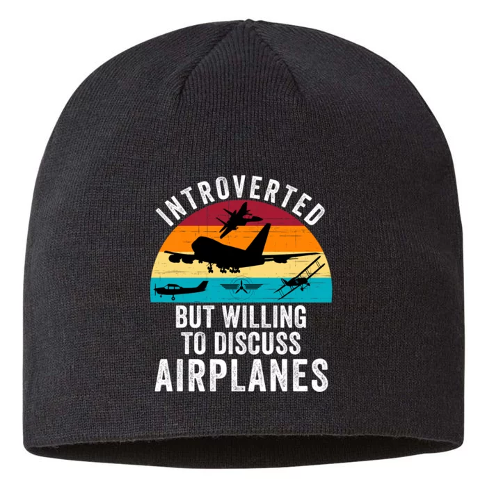 Introverted But Willing To Discuss Airplanes Funny Aviation Funny Pilot 8 1/2in Sustainable Knit Beanie