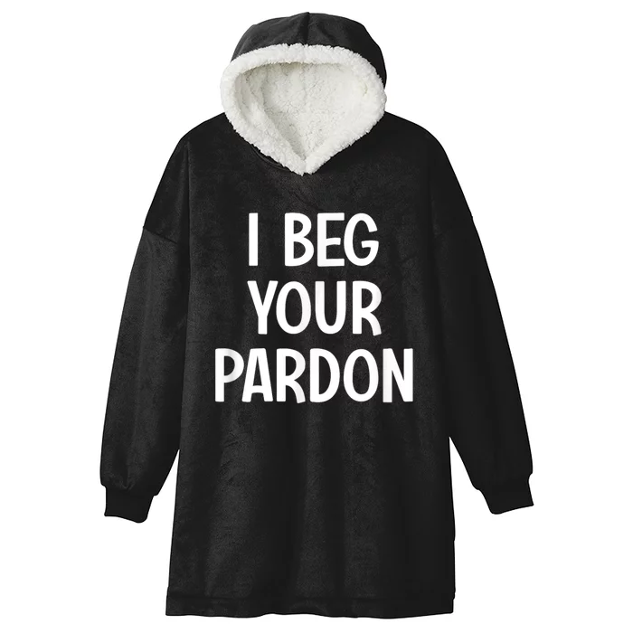 I Beg Your Parton Hooded Wearable Blanket