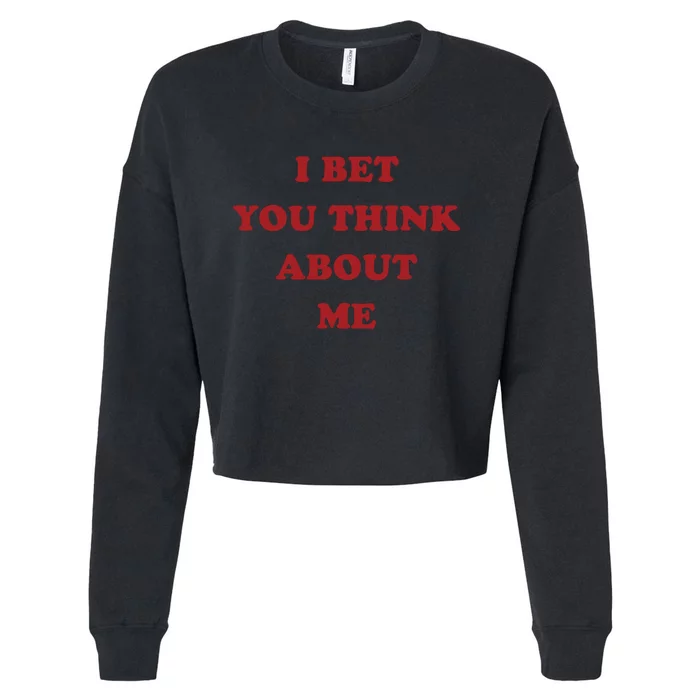 I Bet You Think About Me Baby Cropped Pullover Crew