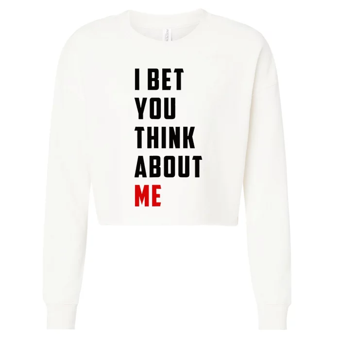 I Bet You Think About Me Cropped Pullover Crew