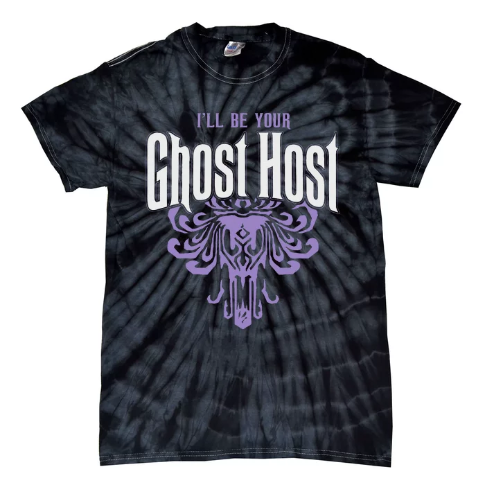 Ill Be Your Ghost Host Haunted Halloween Party Tie-Dye T-Shirt