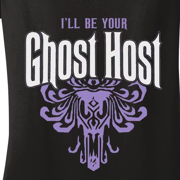 Ill Be Your Ghost Host Haunted Halloween Party Women's V-Neck T-Shirt