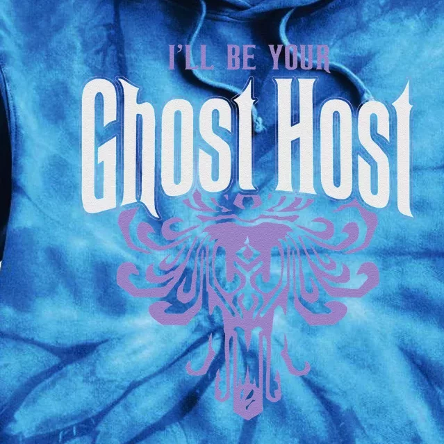 Ill Be Your Ghost Host Haunted Halloween Party Tie Dye Hoodie