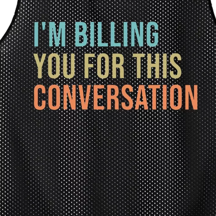 IM Billing You For This Conversation Mesh Reversible Basketball Jersey Tank