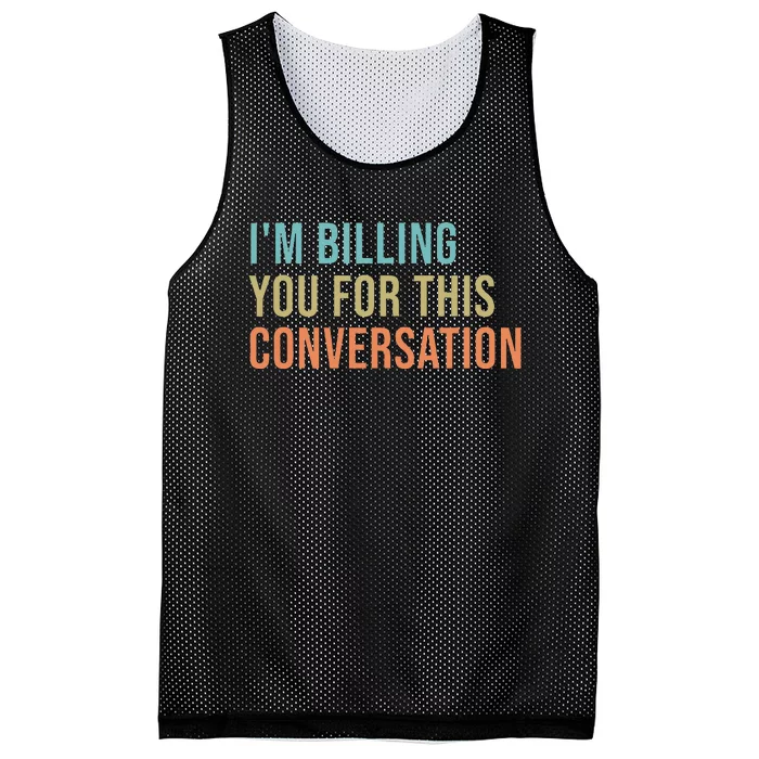 IM Billing You For This Conversation Mesh Reversible Basketball Jersey Tank