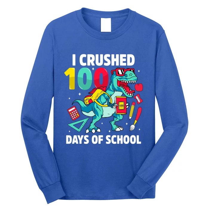 I Crushed 100 Days Of School Cool Dinosaur T Rex Funny Meaningful Gift Long Sleeve Shirt