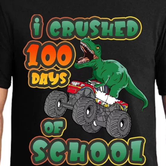 I Crushed 100 Days Of School Dinosaur Driving Monster Truck Funny Gift Pajama Set