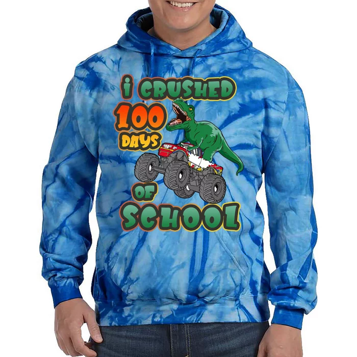 I Crushed 100 Days Of School Dinosaur Driving Monster Truck Funny Gift Tie Dye Hoodie