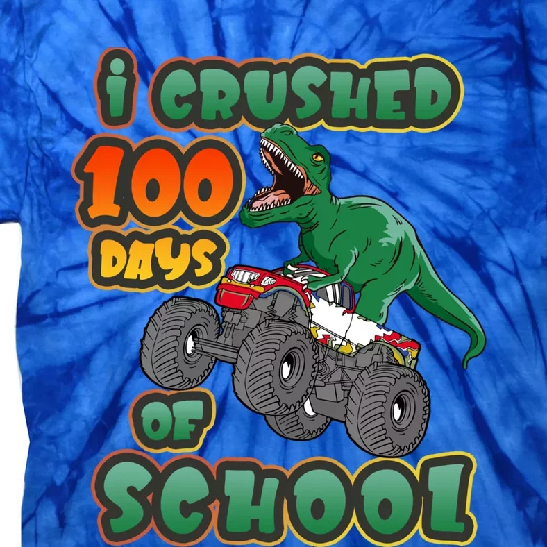 I Crushed 100 Days Of School Dinosaur Driving Monster Truck Funny Gift Tie-Dye T-Shirt