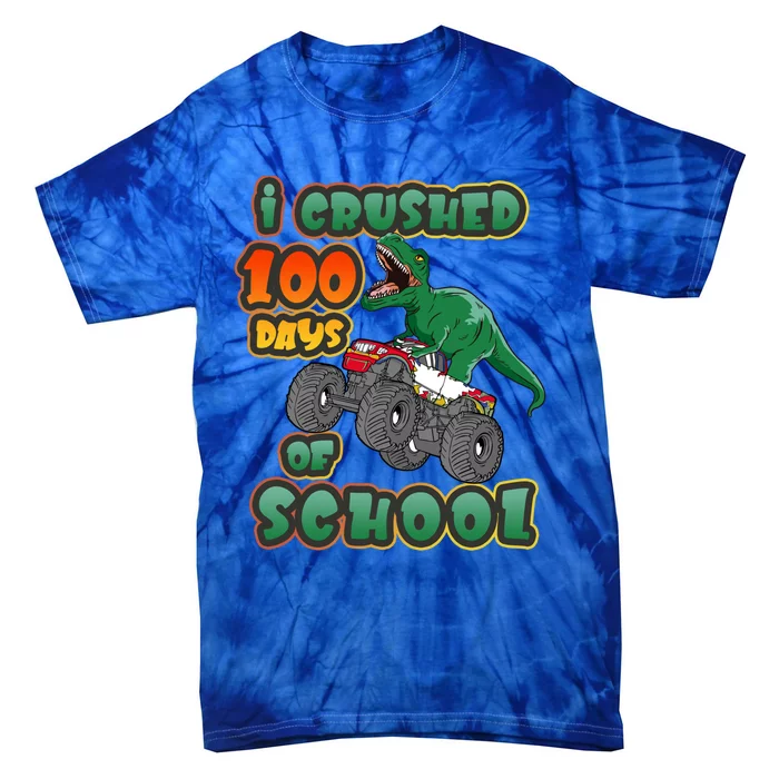 I Crushed 100 Days Of School Dinosaur Driving Monster Truck Funny Gift Tie-Dye T-Shirt