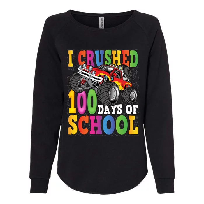 I Crushed 100 Days Of School Truck Back To School Funny Gift Womens California Wash Sweatshirt