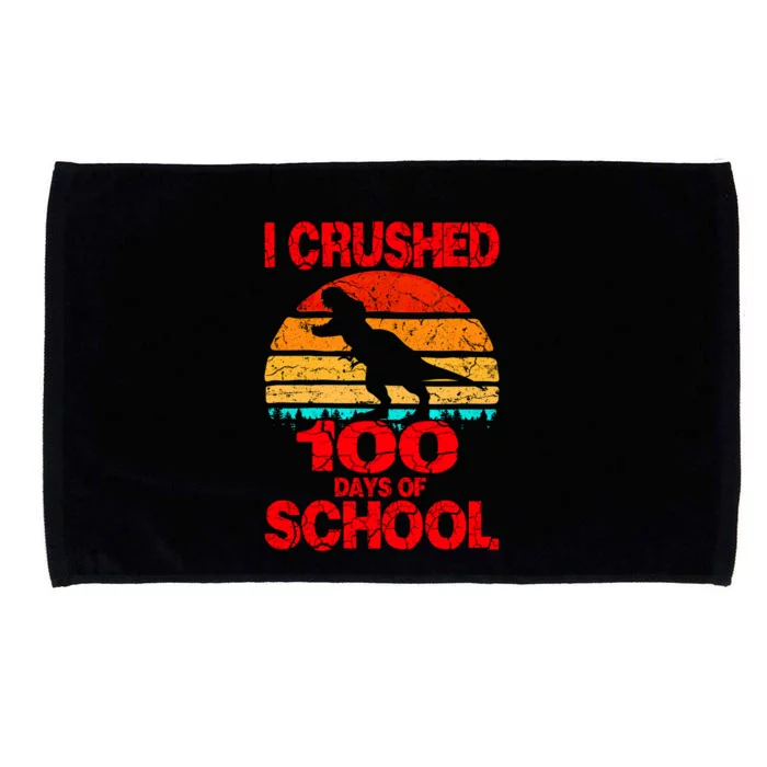 I Crushed 100 Days Of School Dinosaur Gift Gift Microfiber Hand Towel