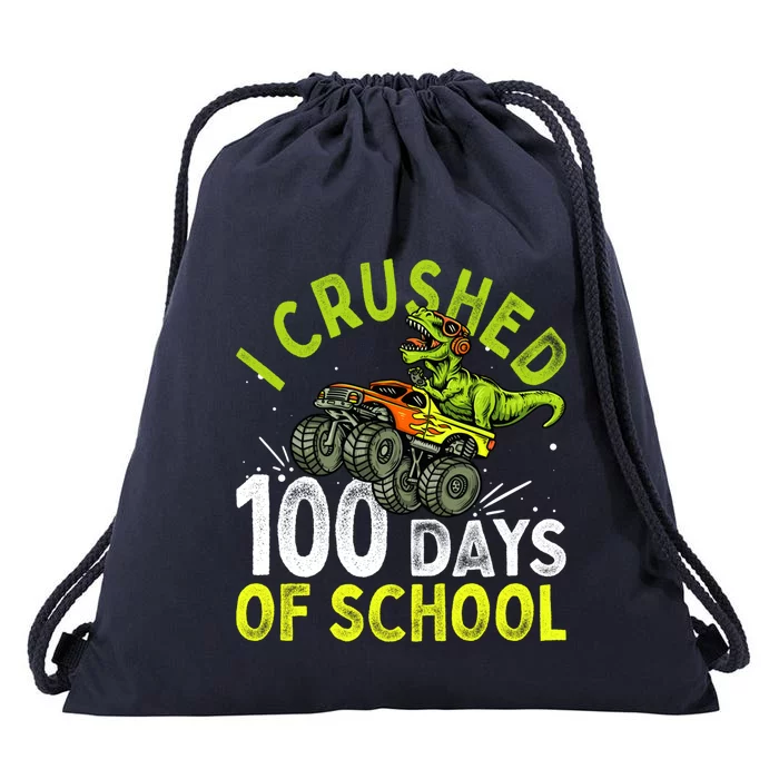 I Crushed 100 Days Of School Dinosaur Monster Truck Great Gift Drawstring Bag