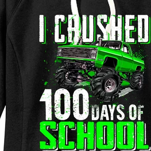 I Crushed 100 Days Of School Cool Gift Monster Truck Funny Gift Women's Fleece Hoodie