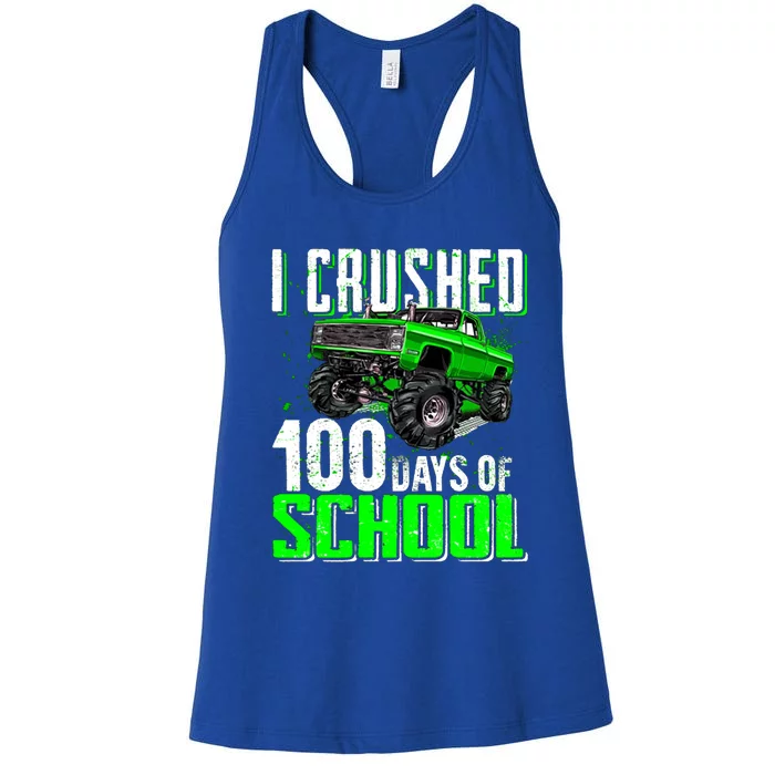 I Crushed 100 Days Of School Cool Gift Monster Truck Funny Gift Women's Racerback Tank