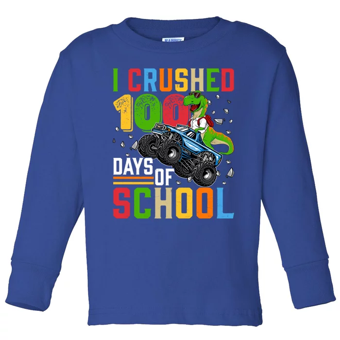 I Crushed 100 Days Of School Dinosaur Monster Truck Gift Toddler Long Sleeve Shirt