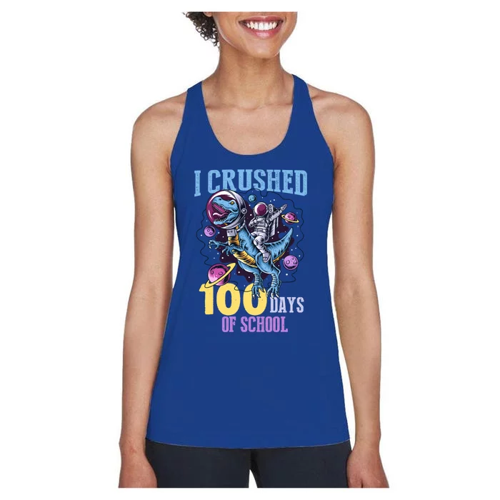 I Crushed 100 Days Of School Dinosaurs T Rex Student Gift Women's Racerback Tank