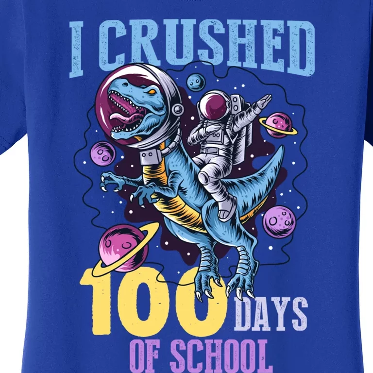 I Crushed 100 Days Of School Dinosaurs T Rex Student Gift Women's T-Shirt