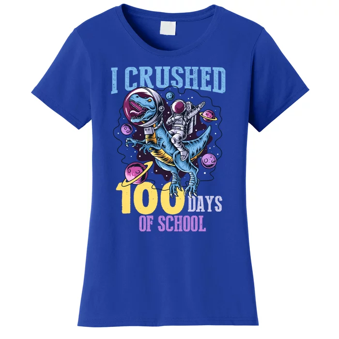 I Crushed 100 Days Of School Dinosaurs T Rex Student Gift Women's T-Shirt