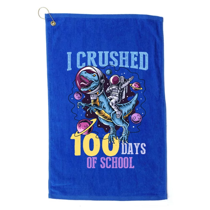 I Crushed 100 Days Of School Dinosaurs T Rex Student Gift Platinum Collection Golf Towel