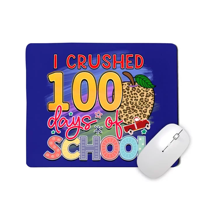 I Crushed 100 Days Of School Funny Apple Gift Mousepad