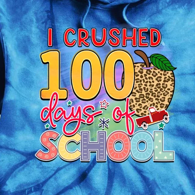 I Crushed 100 Days Of School Funny Apple Gift Tie Dye Hoodie