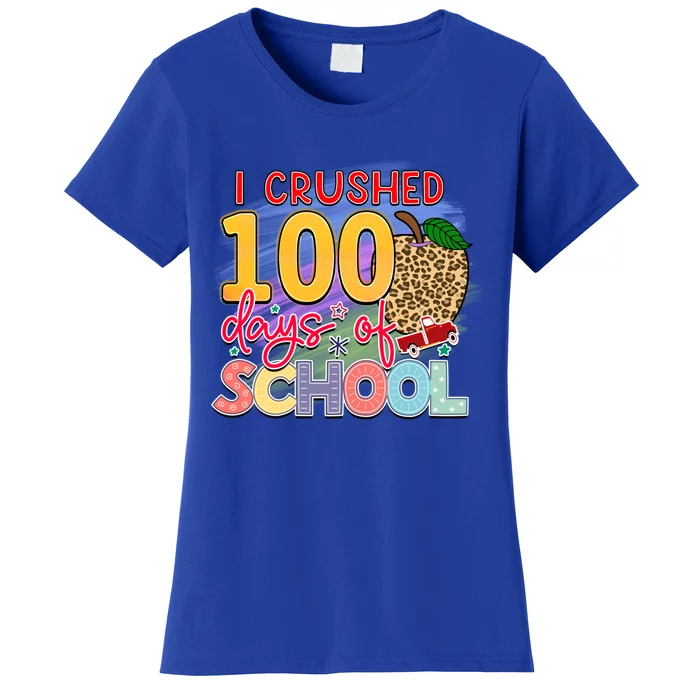 I Crushed 100 Days Of School Funny Apple Gift Women's T-Shirt