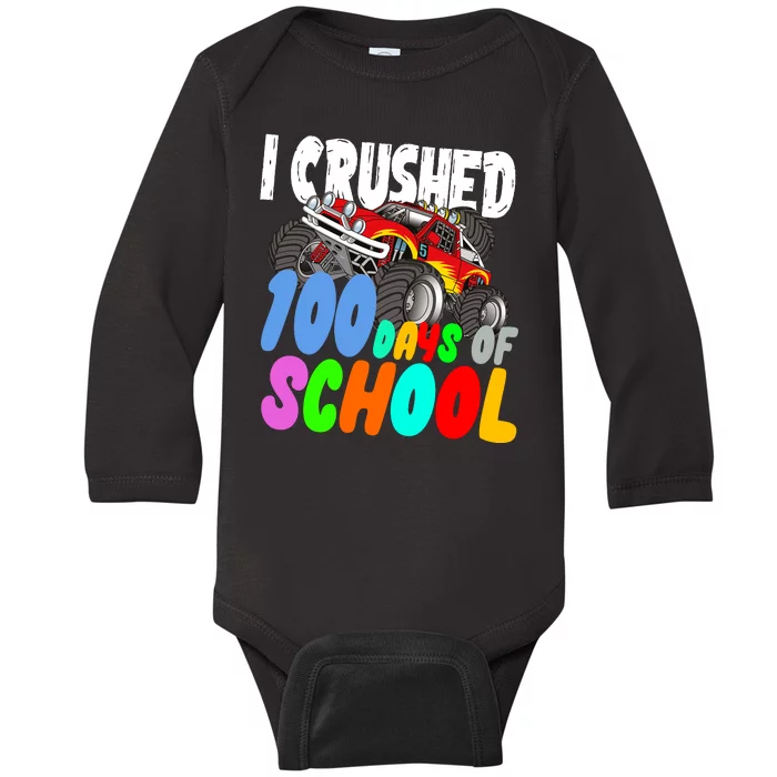 I Crushed 100 Days Of School Baby Long Sleeve Bodysuit