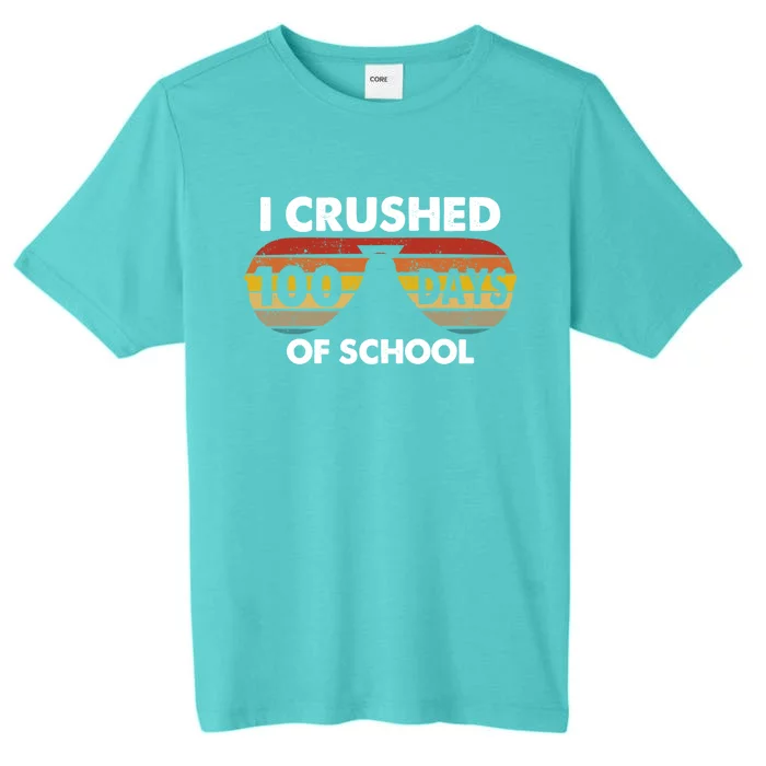 I Crushed 100 Days Of School Glasses Student Vintage Cute Gift ChromaSoft Performance T-Shirt