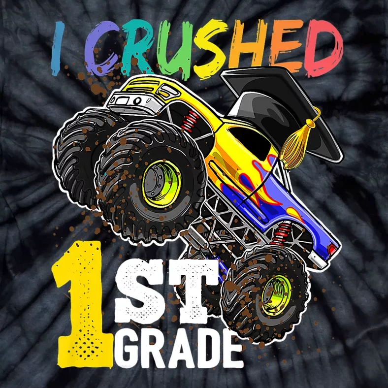 I Crushed 1st Grade Monster Truck Graduation Cap Tie-Dye T-Shirt