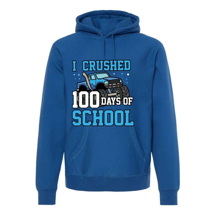 I Crushed 100 Days Of School Monster Truck Gift Premium Hoodie