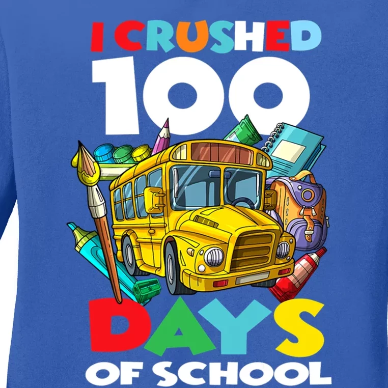 I Crushed 100 Days Of School 100th Day Of School Gift Ladies Long Sleeve Shirt