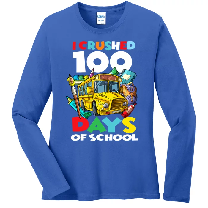 I Crushed 100 Days Of School 100th Day Of School Gift Ladies Long Sleeve Shirt