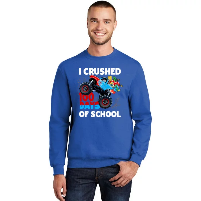 I Crushed 100 Days Of School Monster Truck Teacher Gift Tall Sweatshirt