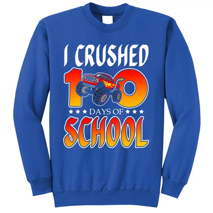 I Crushed 100 Days Of School Racing Truck Racer Schooler Gift Tall Sweatshirt