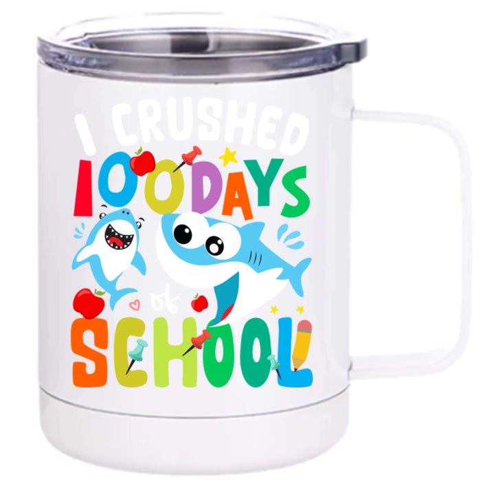 I Crushed 100 Days Of School Shark 100 Days Of School Shark Gift Front & Back 12oz Stainless Steel Tumbler Cup