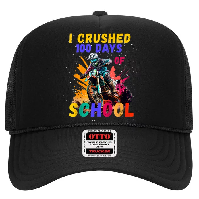 I Crushed 100 Days Of School Dirt Bike High Crown Mesh Trucker Hat