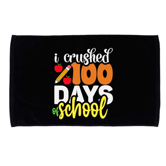 I Crushed 100 Day Of School 100 Days Of School Meaningful Gift Microfiber Hand Towel