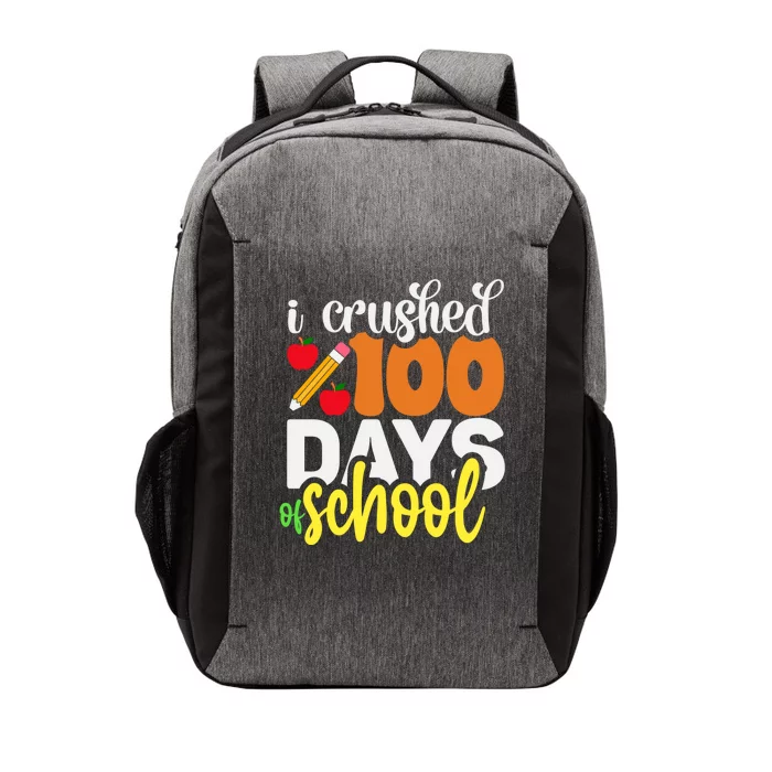 I Crushed 100 Day Of School 100 Days Of School Meaningful Gift Vector Backpack